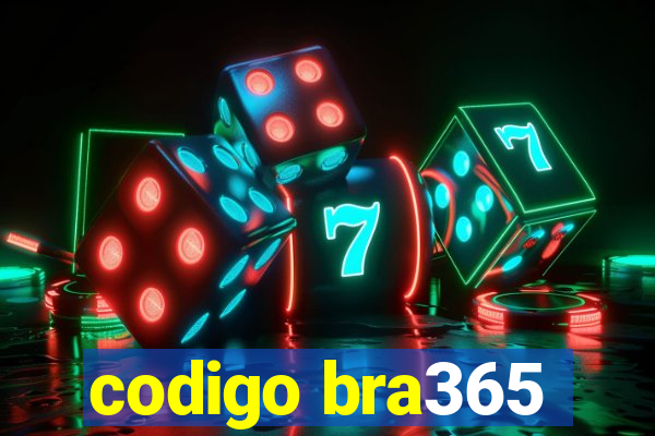 codigo bra365